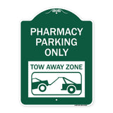 Pharmacy Parking Only Tow Away Zone (With Car Tow Graphic)