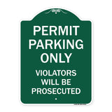 Permit Parking Only Violators Will Be Prosecuted