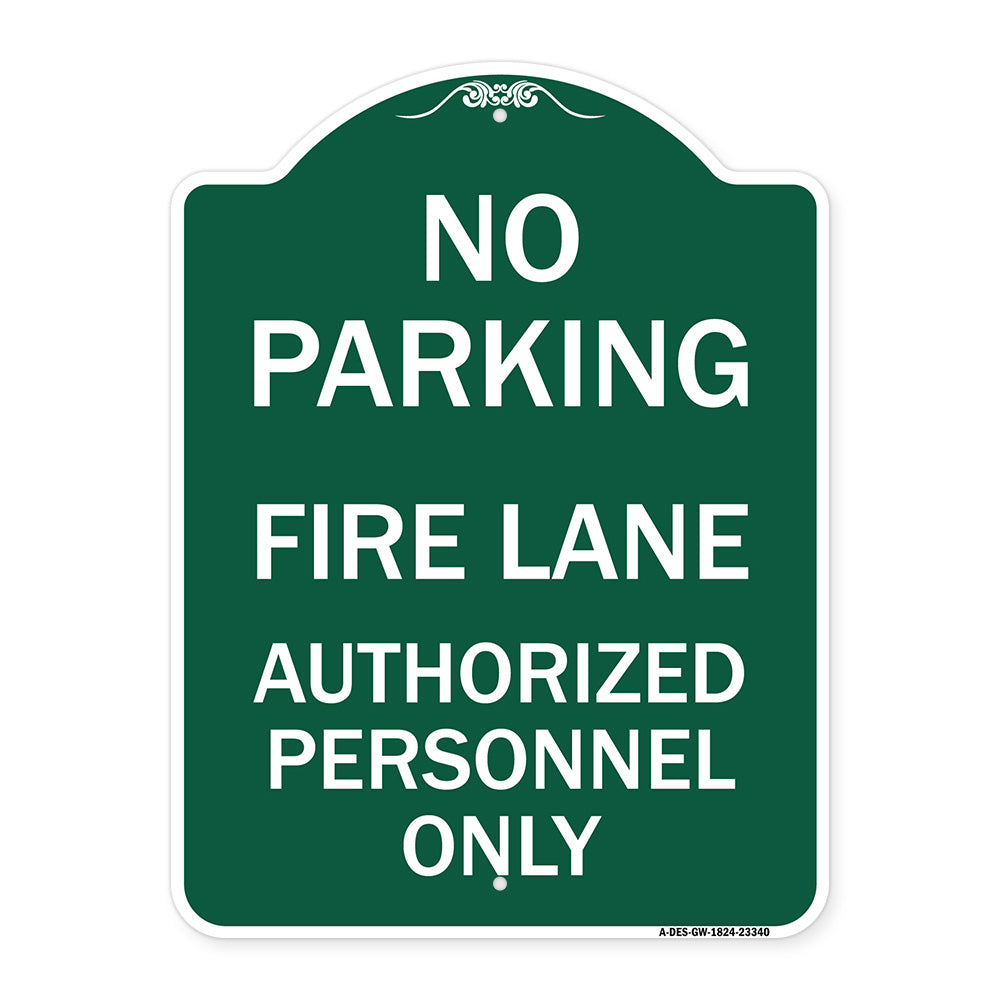 Parking Fire Lane Authorized Personnel Only
