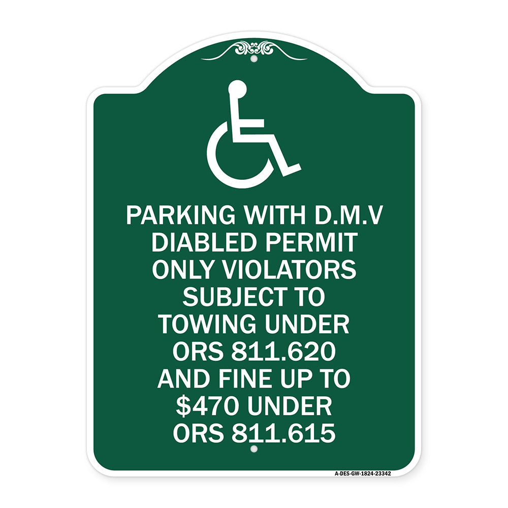 Parking with D.M.V Disabled Permit Only Violators Subject to Towing Under Ors 811.620 and Fine Under ORS 811.615