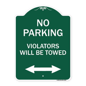 Parking Violators Will Be Towed (With Bidirectional Arrow)