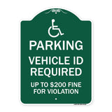 Parking Vehicle Id Required Up to $200 Fine for Violation (With Handicapped Symbol)
