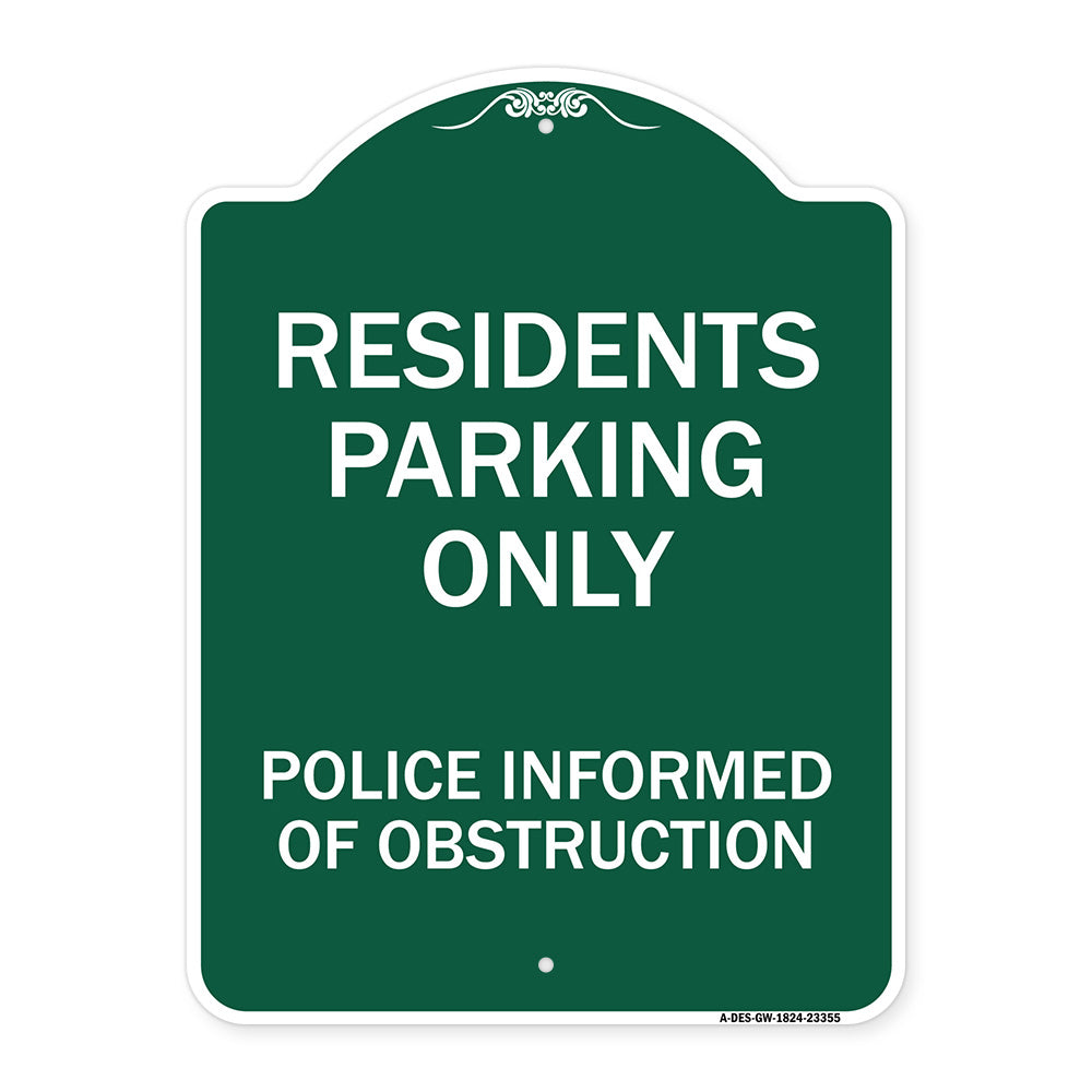 Parking Sign Residents Parking Only Police Informed of Obstruction