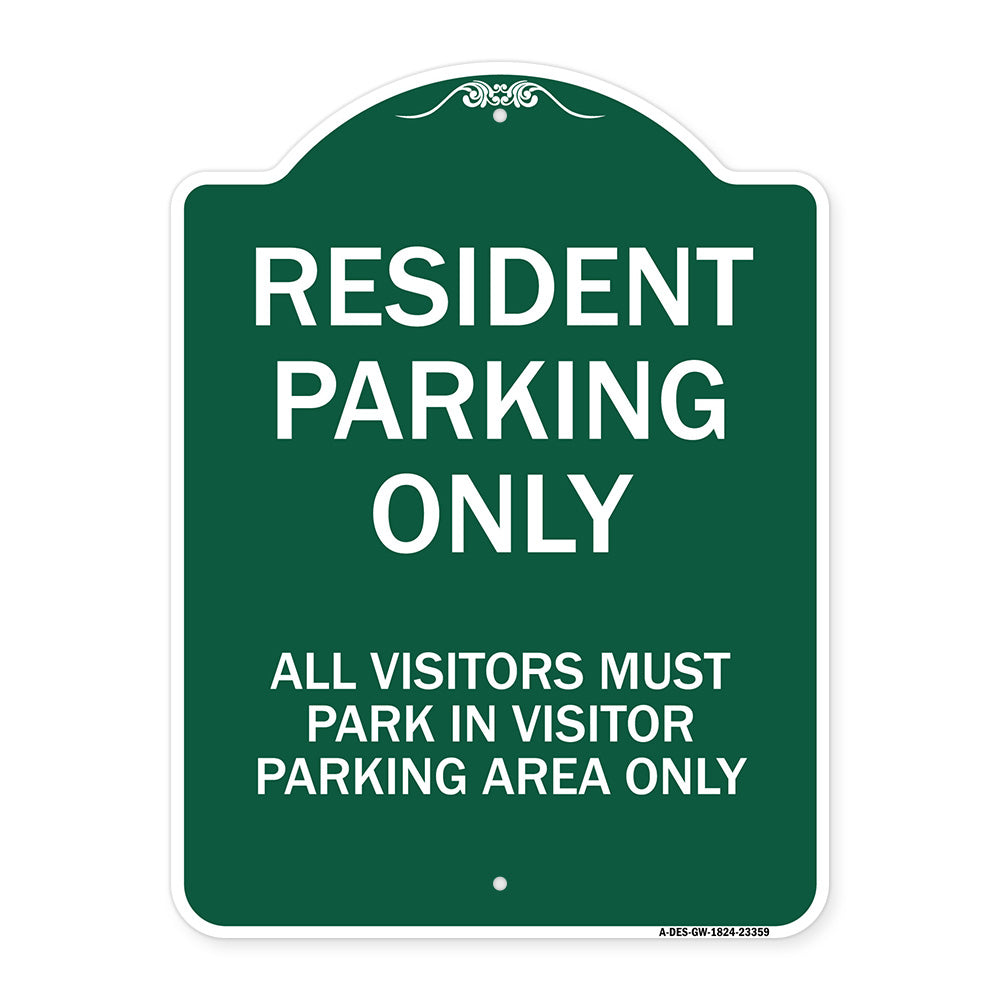 Parking Sign Resident Parking Only All Visitors Must Park in Visitor Parking Area Only