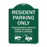 Parking Restriction Sign Resident Parking Only Unauthorized Vehicles Towed at Owner Expense with Graphic