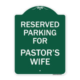 Parking Reserved for Pastor's Wife