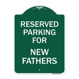 Parking Reserved for New Fathers