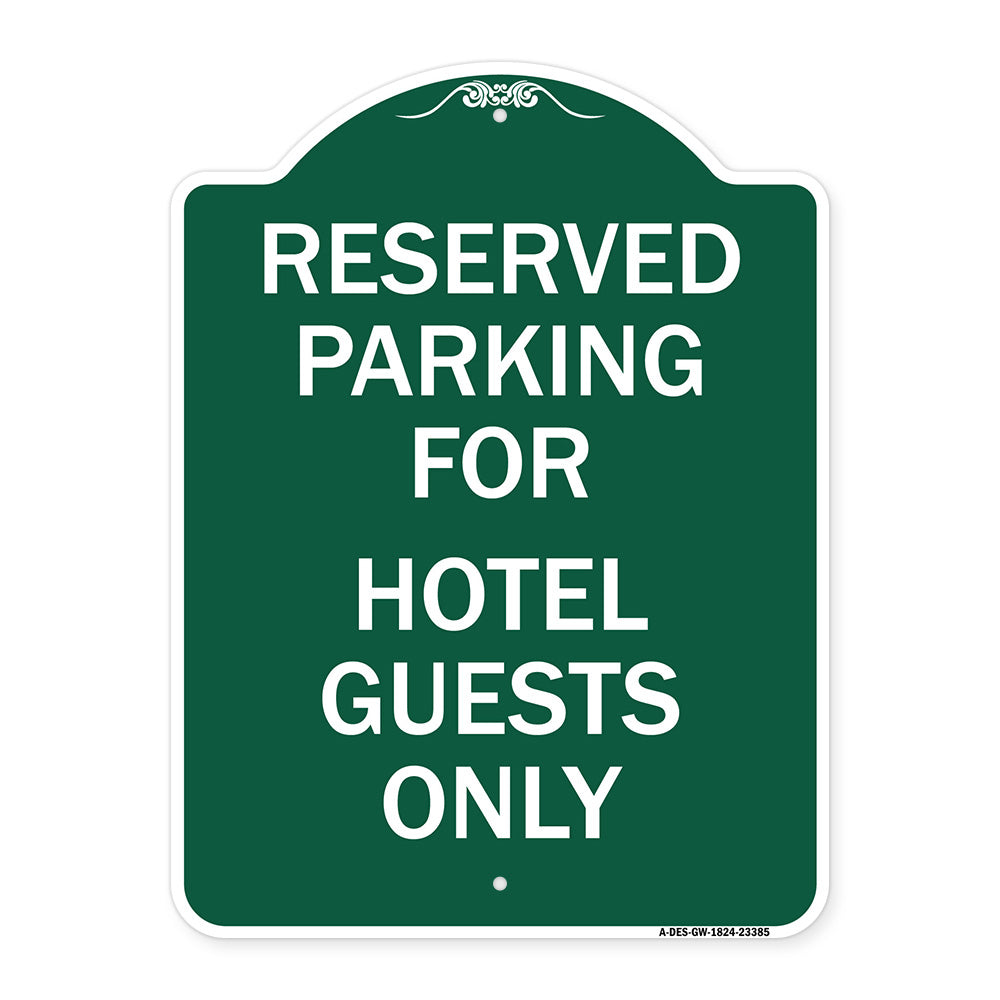 Parking Reserved for Hotel Guests Only