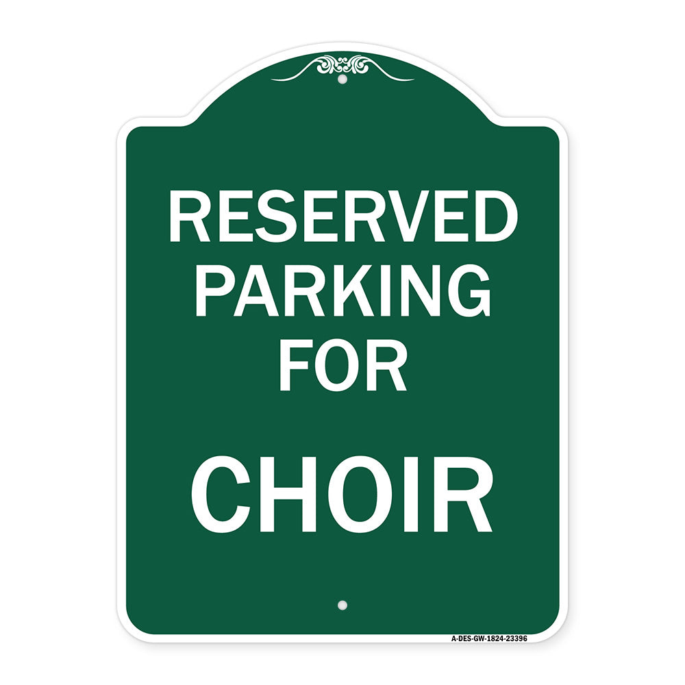 Parking Reserved for Choir