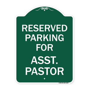 Parking Reserved for Asst. Pastor