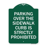 Parking Over the Sidewalk Curb Is Strictly Prohibited