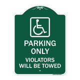 Parking Only Violators Will Be Towed (Handicapped Symbol)