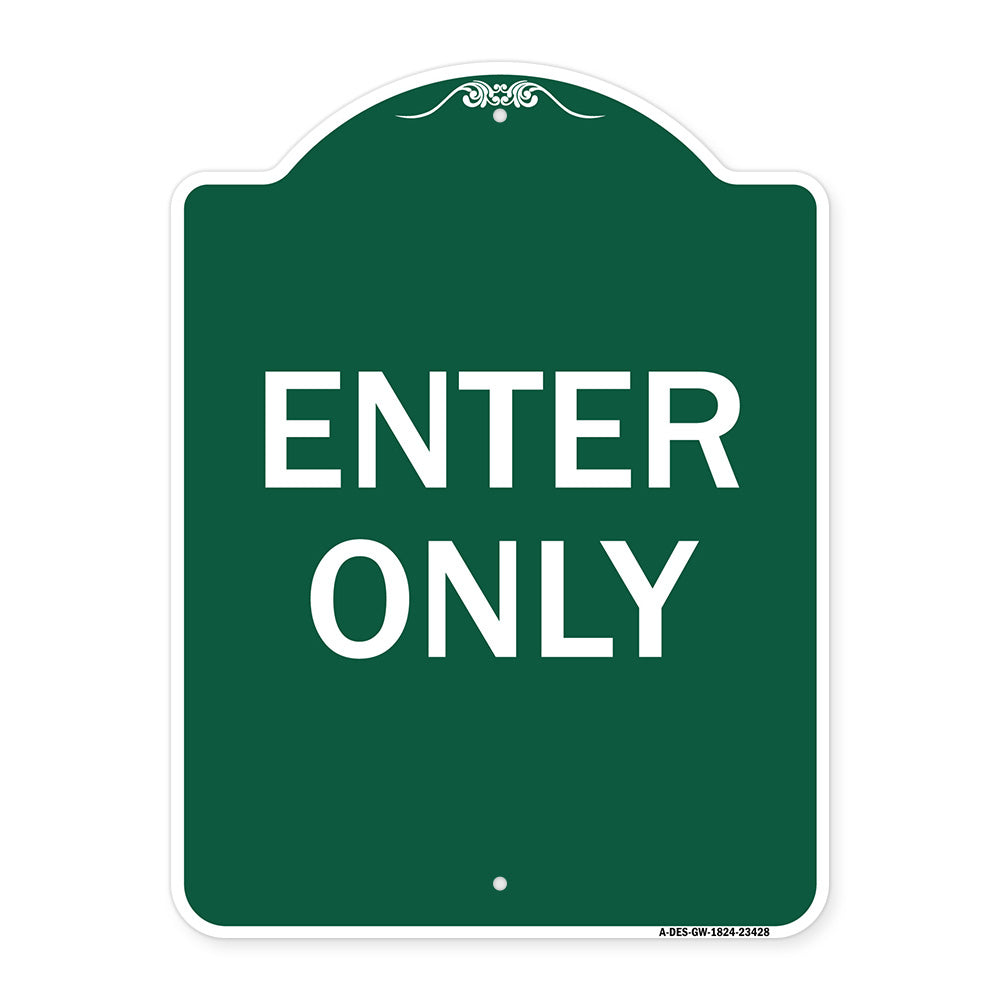 Parking Lot Sign Enter Only