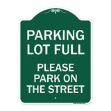 Parking Lot Full - Please Park on the Street