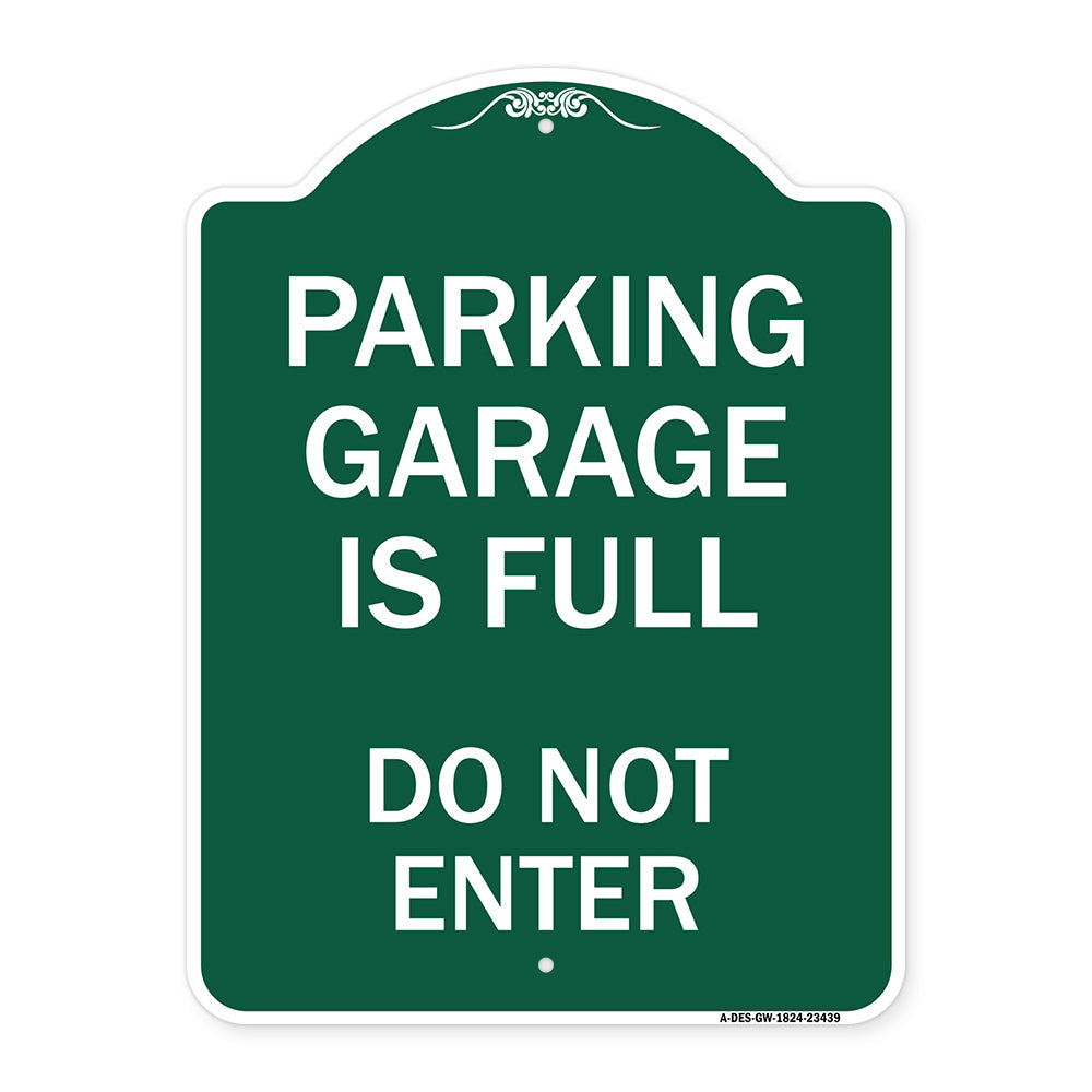 Parking Garage Is Full Do Not Enter