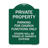 Parking for Church Functions Only Others Will Be Towed at Owner's Expense