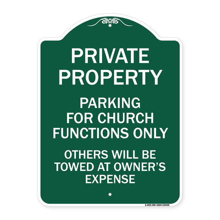 Parking for Church Functions Only Others Will Be Towed at Owner's Expense