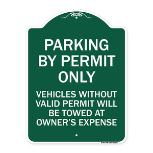 Parking by Permit Only Vehicles Without Valid Permit Will Be Towed at Owner's Expense