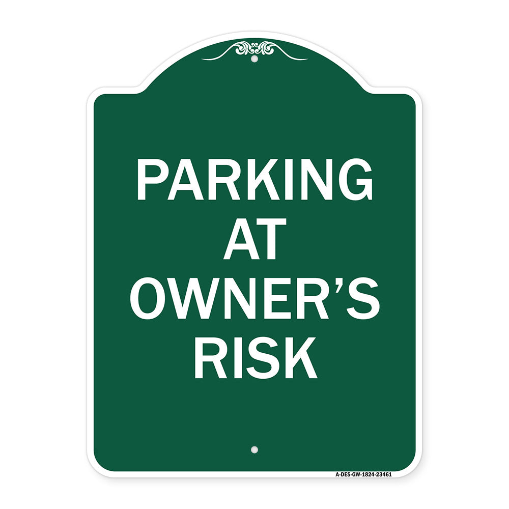Parking at Owner's Risk