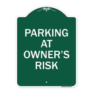 Parking at Owner's Risk