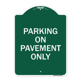 Park on Pavement Only