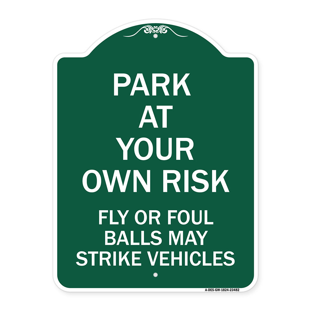 Park at Your Own Risk Fly or Foul Balls May Strike Vehicles