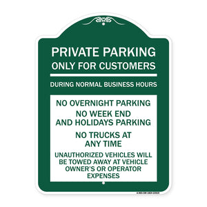Only for Customers During Normal Business Hours No Overnight Parking No Trucks at Anytime Unauthorized Vehicle Towed