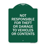 Not Responsible for Theft or Damage to Vehicles or Contents
