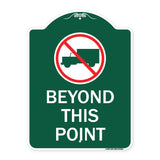 No Truck Sign (No Truck Graphic) Beyond This Point