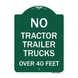 No Tractor Trailer Trucks Over 40 Feet