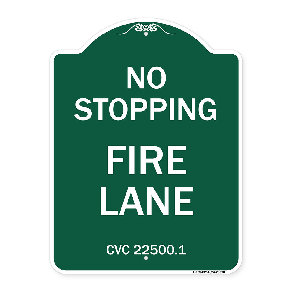 No Stopping Fire Lane - Refer to CVC 22500.1