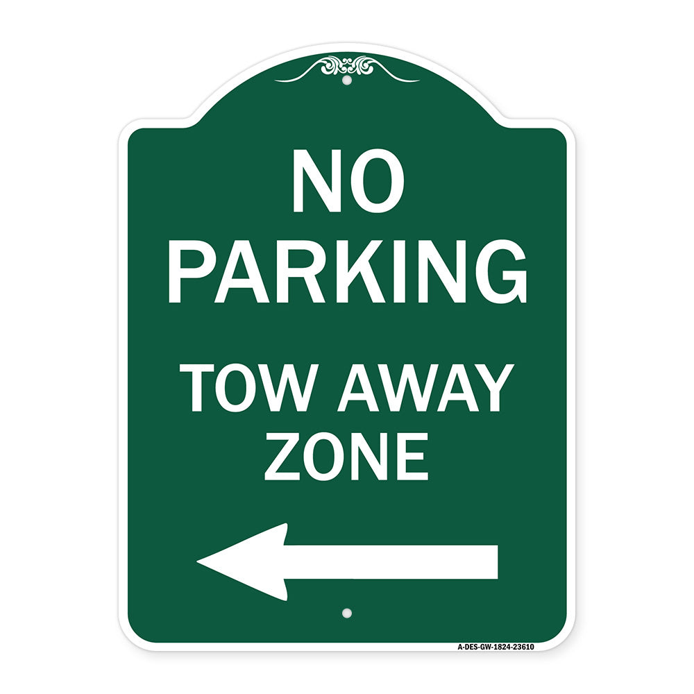 No Parking Tow Away Zone with Left Arrow