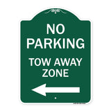 No Parking Tow Away Zone with Left Arrow