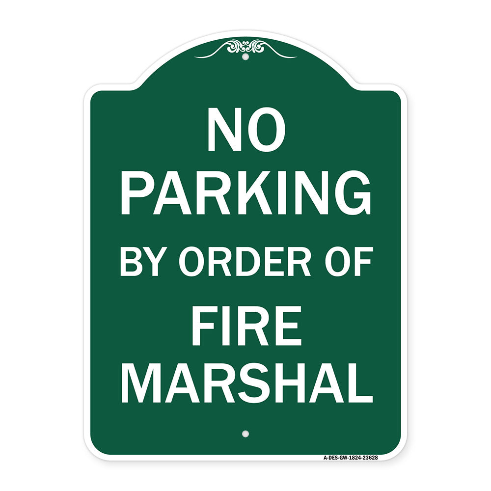 No Parking by Order of Fire Marshal