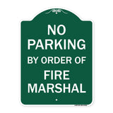 No Parking by Order of Fire Marshal