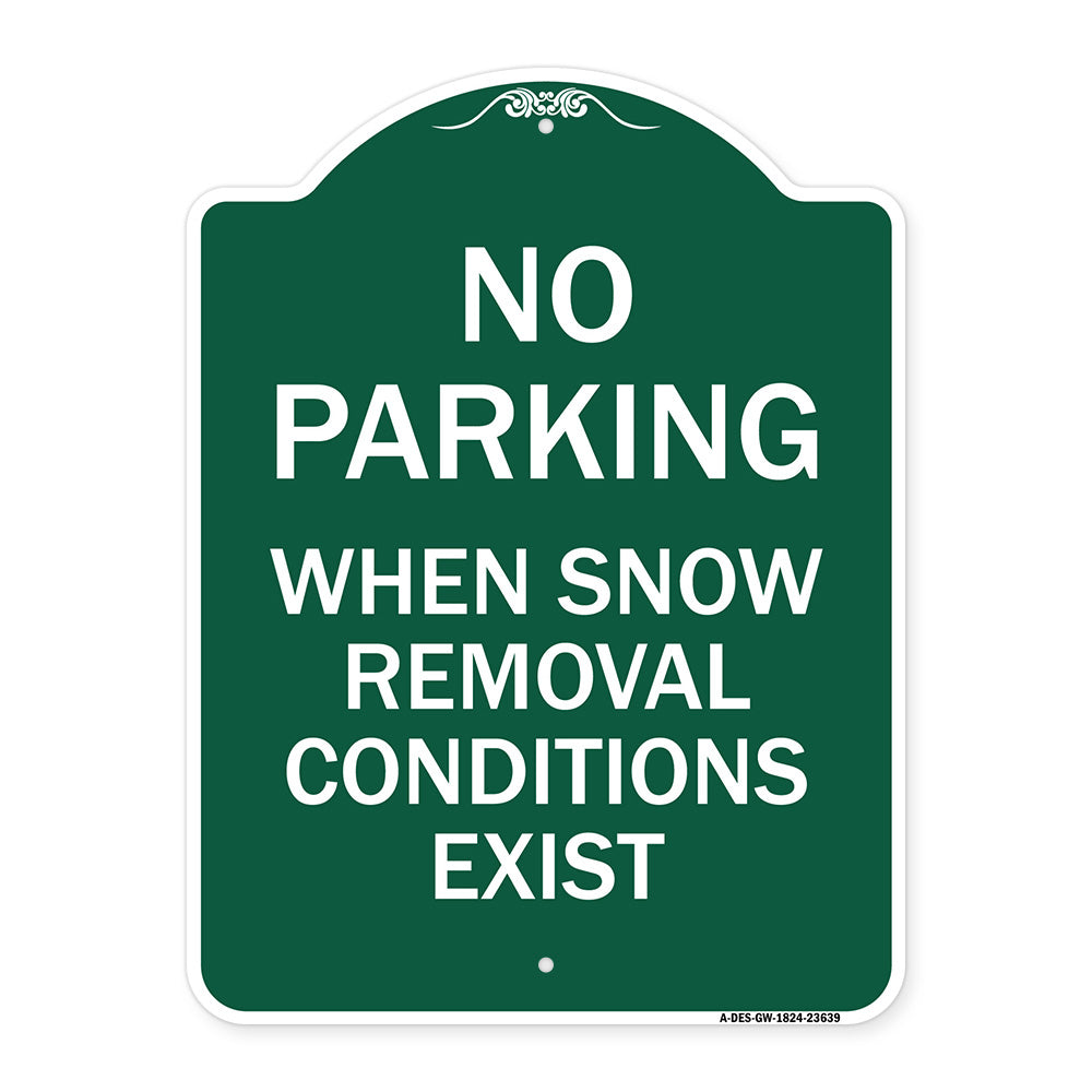 No Parking When Snow Removal Conditions Exist