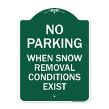 No Parking When Snow Removal Conditions Exist