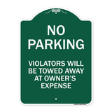 No Parking Violators Will Be Towed Away at Owner's Expense