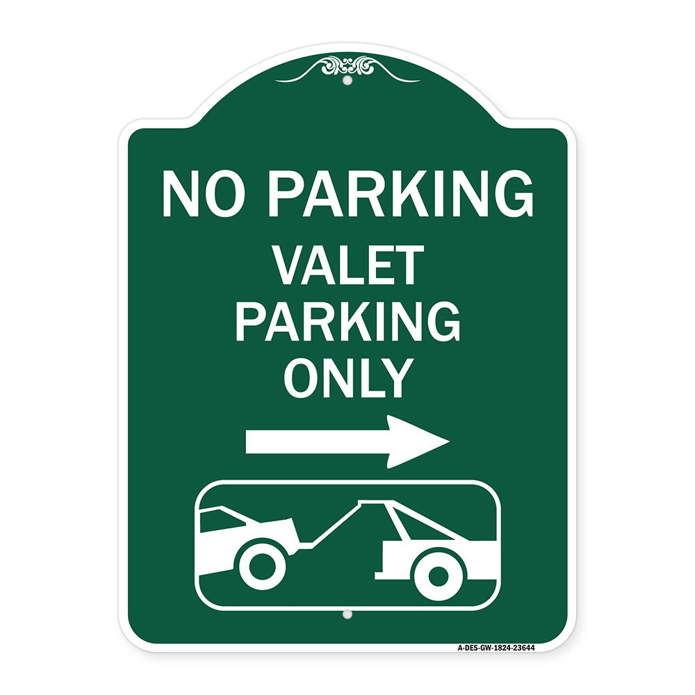 No Parking Valet Parking Only (With Right Arrow) (With Car Tow Graphic)