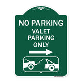 No Parking Valet Parking Only (With Right Arrow) (With Car Tow Graphic)