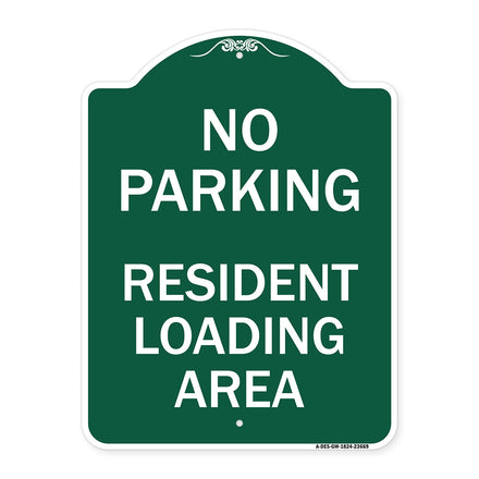 No Parking Sign No Parking - Resident Loading Area