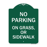 No Parking on Grass or Sidewalk Parking Sign