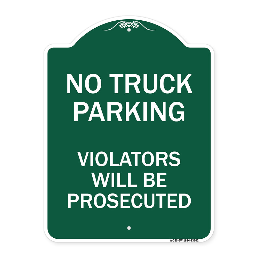 No Parking No Truck Parking Violators Will Be Prosecuted