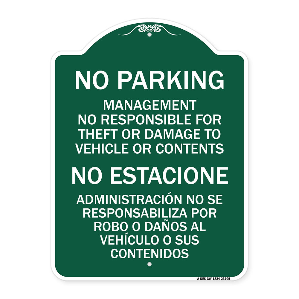 No Parking Management Not Responsible for Theft or Damage to Vehicle or Contents