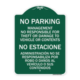 No Parking Management Not Responsible for Theft or Damage to Vehicle or Contents