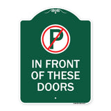 No Parking in Front of These Doors with Graphic