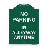 No Parking in Alleyway Anytime