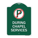 No Parking During Chapel Services