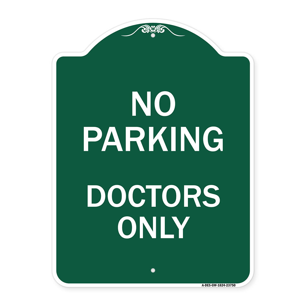 No Parking Doctors Only