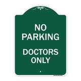 No Parking Doctors Only